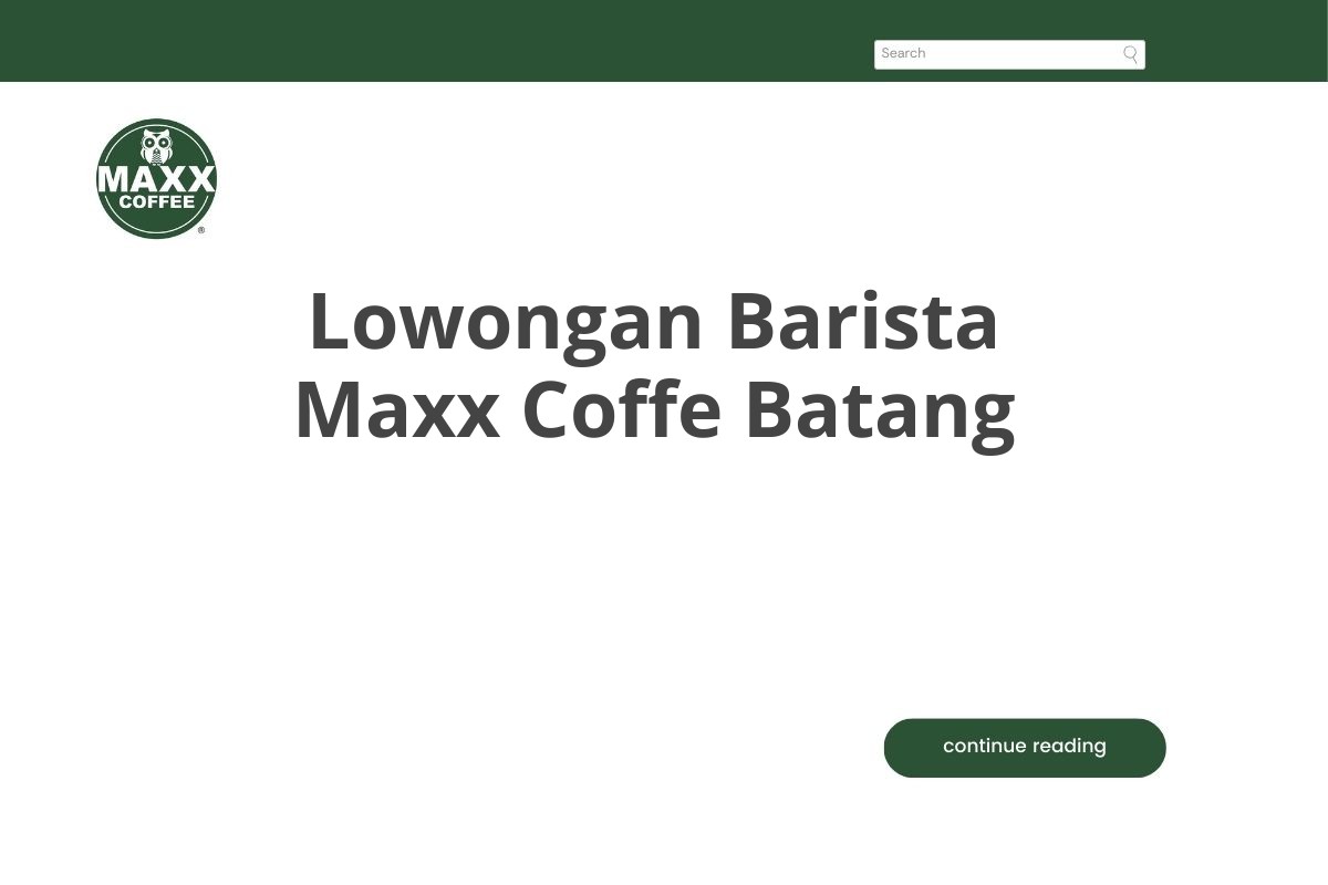 Lowongan Barista Maxx Coffe Batang