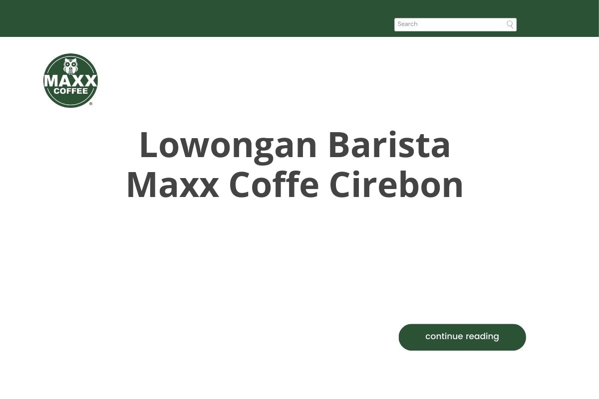 Lowongan Barista Maxx Coffe Cirebon