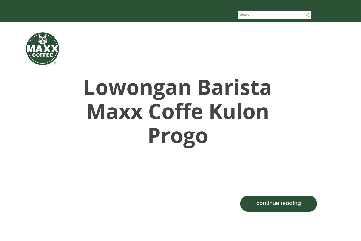 Lowongan Barista Maxx Coffe Kulon Progo