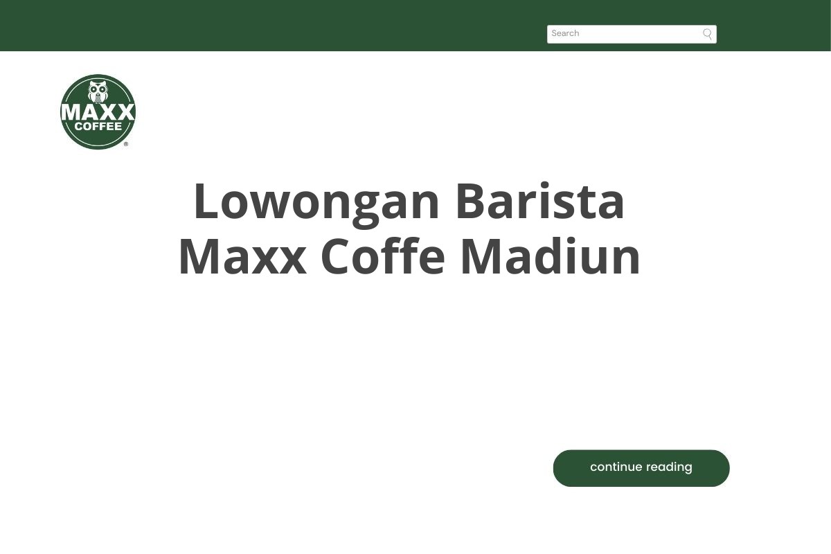 Lowongan Barista Maxx Coffe Madiun