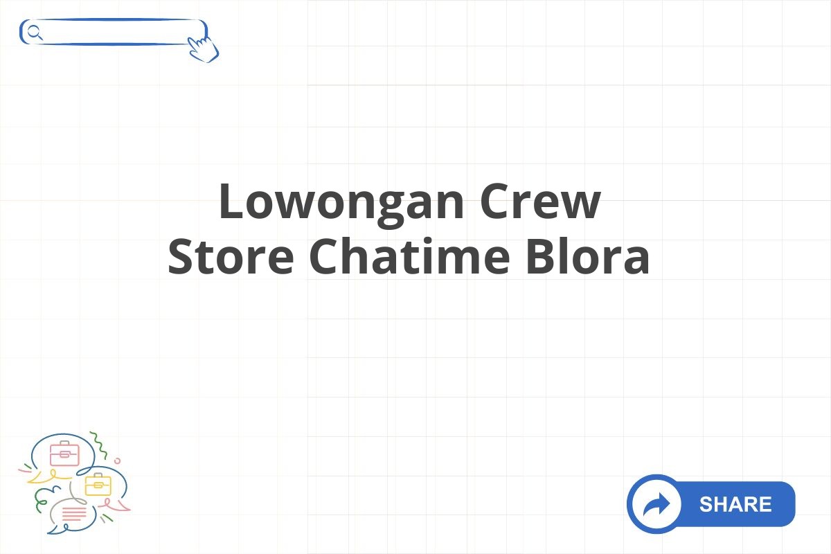 Lowongan Crew Store Chatime Blora