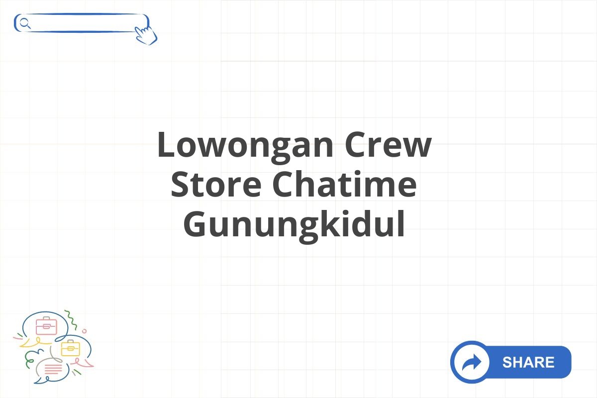 Lowongan Crew Store Chatime Gunungkidul