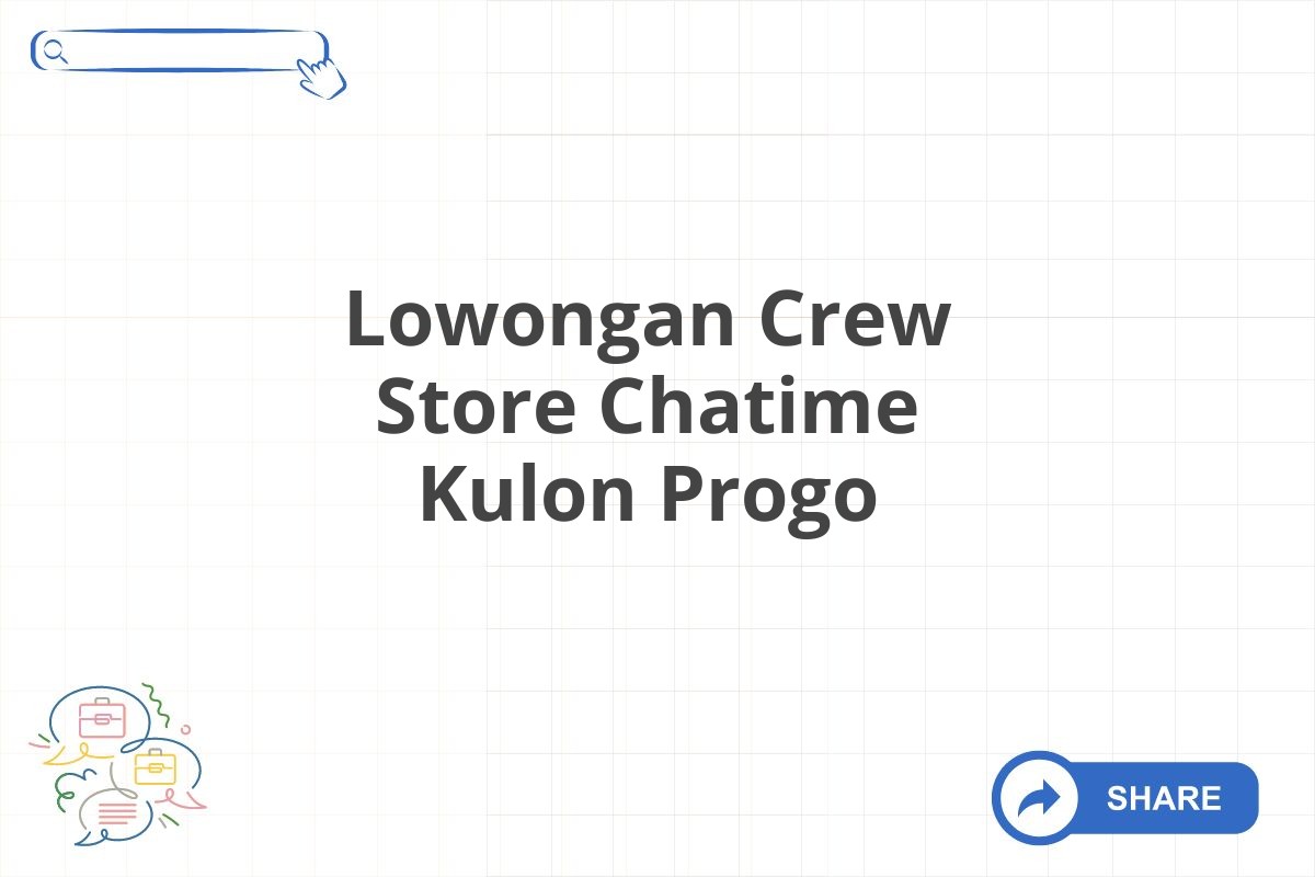 Lowongan Crew Store Chatime Kulon Progo