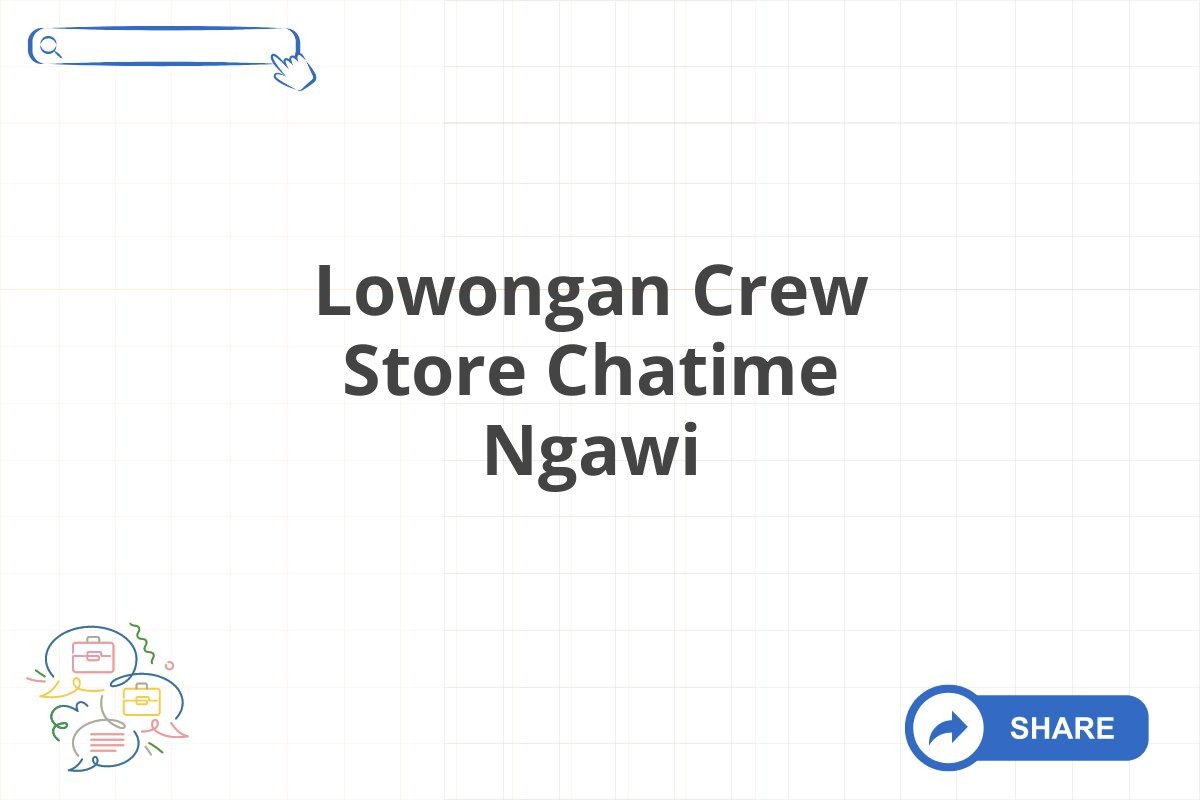 Lowongan Crew Store Chatime Ngawi