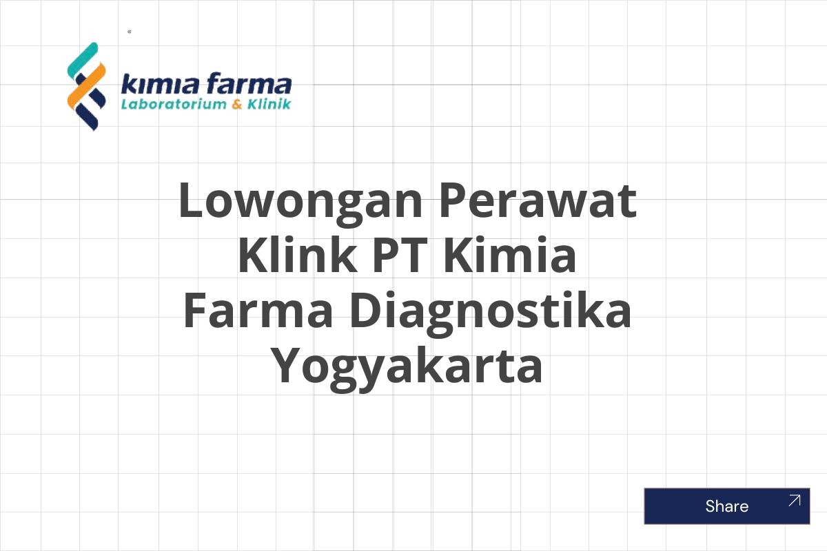 Lowongan Perawat Klink PT Kimia Farma Diagnostika Yogyakarta