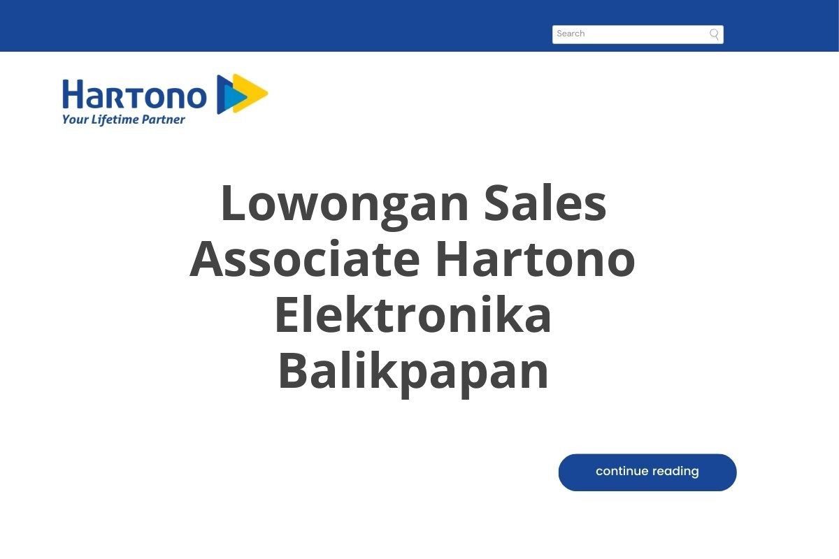 Lowongan Sales Associate Hartono Elektronika Balikpapan