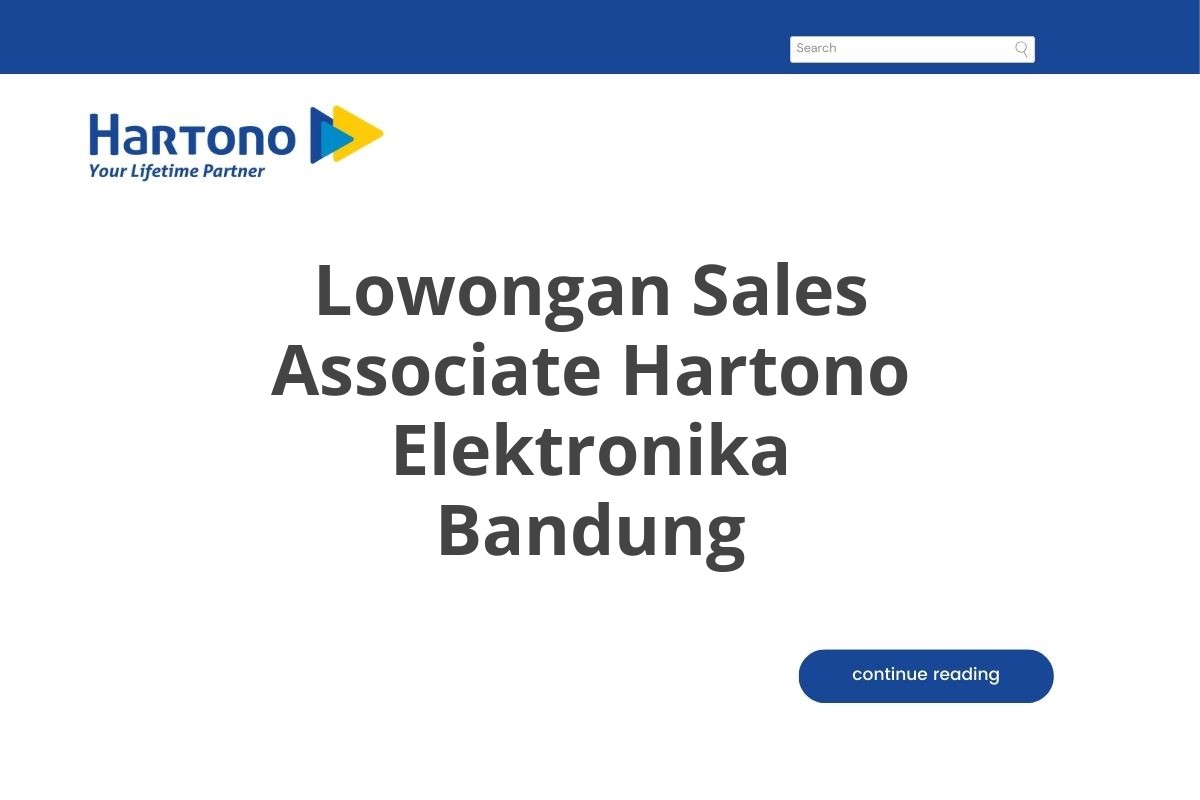 Lowongan Sales Associate Hartono Elektronika Bandung