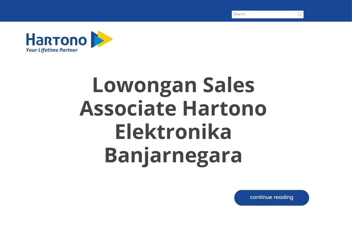 Lowongan Sales Associate Hartono Elektronika Banjarnegara