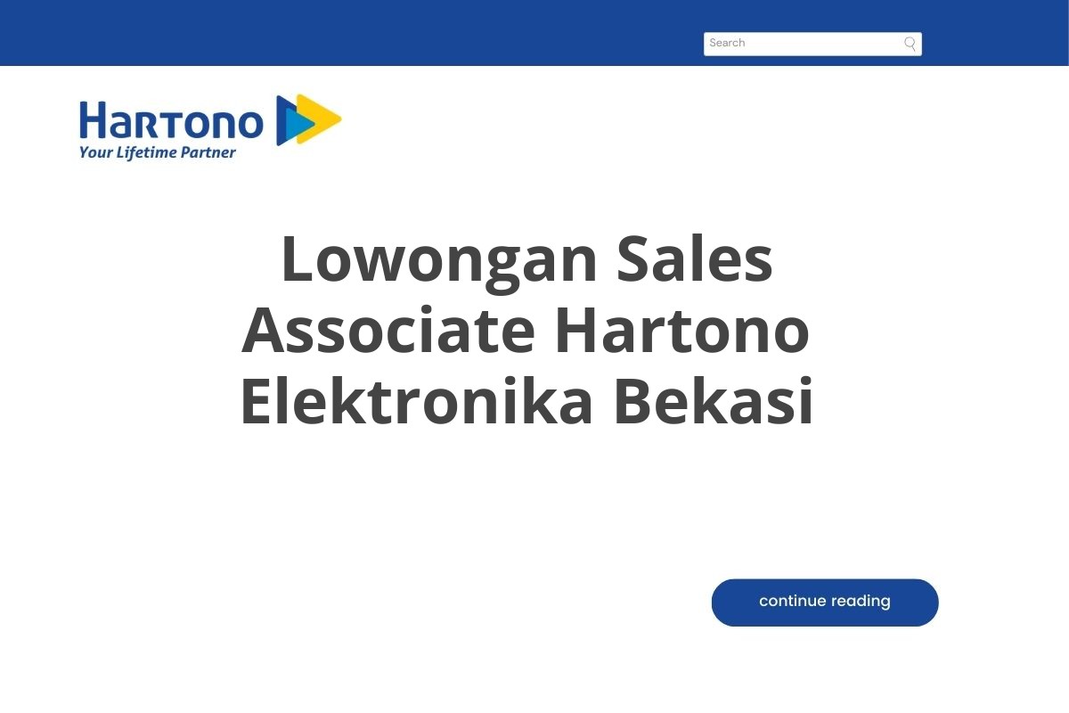 Lowongan Sales Associate Hartono Elektronika Bekasi