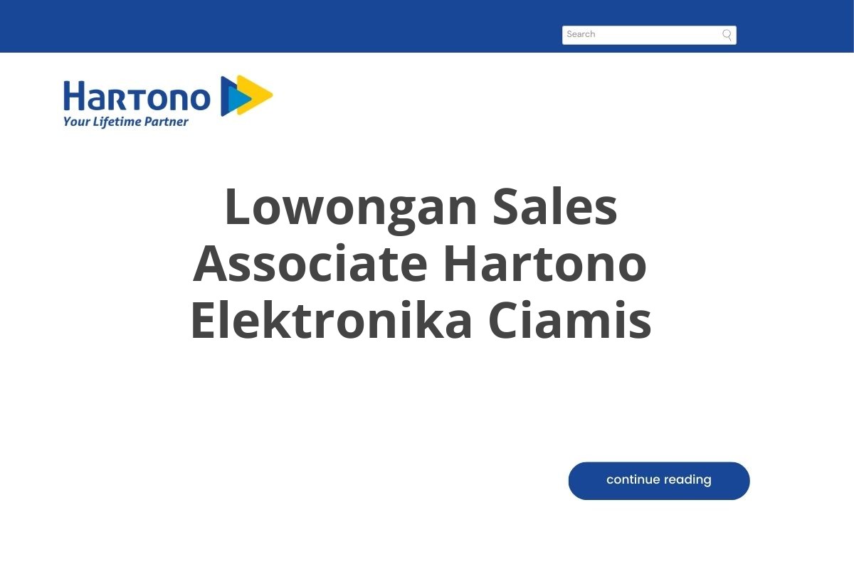 Lowongan Sales Associate Hartono Elektronika Ciamis