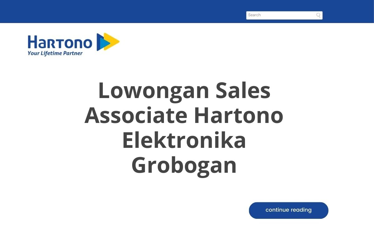 Lowongan Sales Associate Hartono Elektronika Grobogan