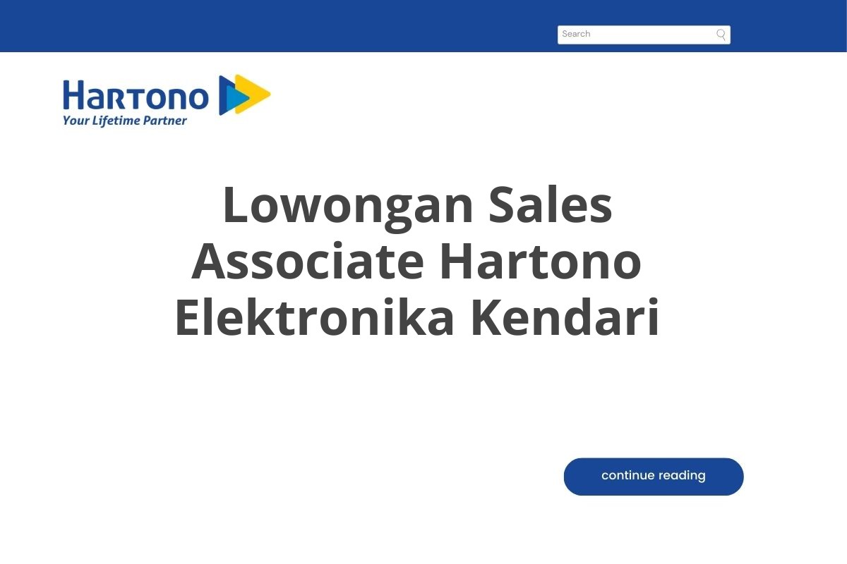 Lowongan Sales Associate Hartono Elektronika Kendari