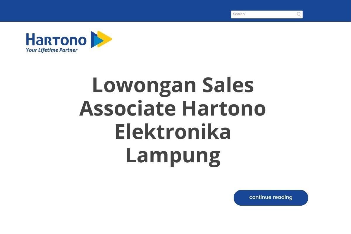 Lowongan Sales Associate Hartono Elektronika Lampung