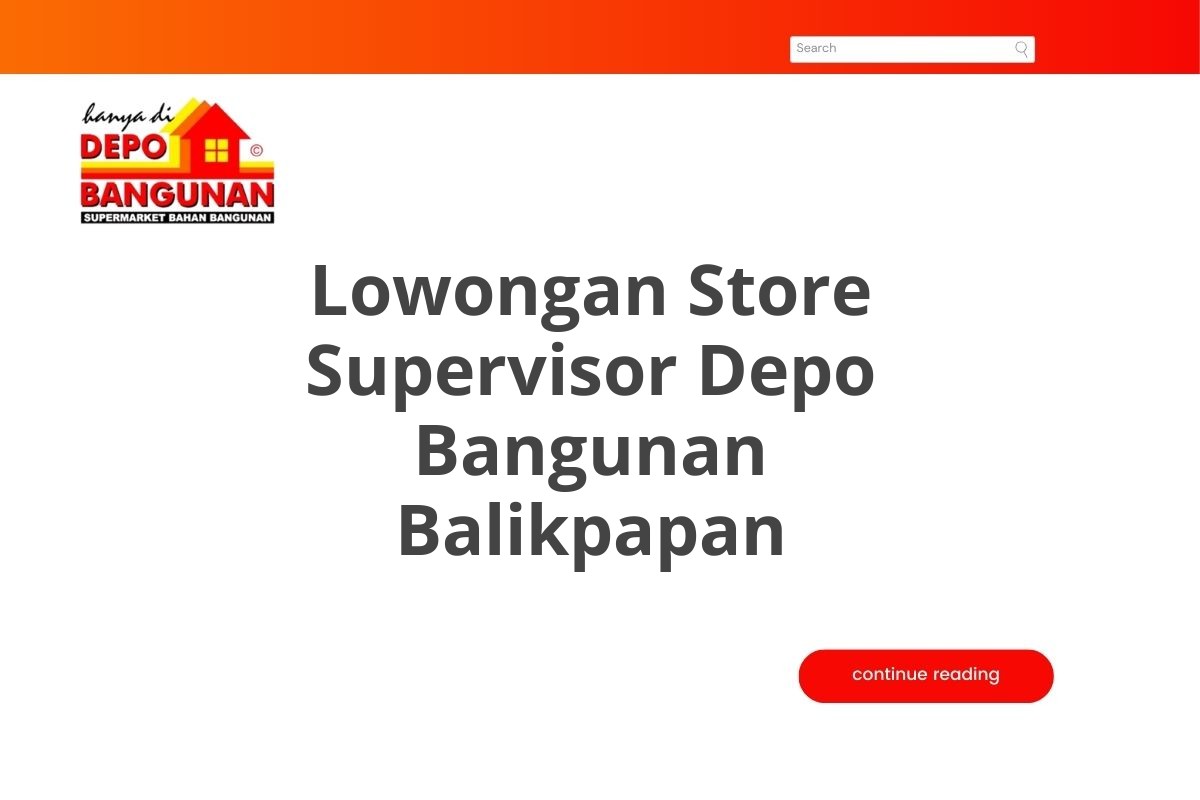 Lowongan Store Supervisor Depo Bangunan Balikpapan