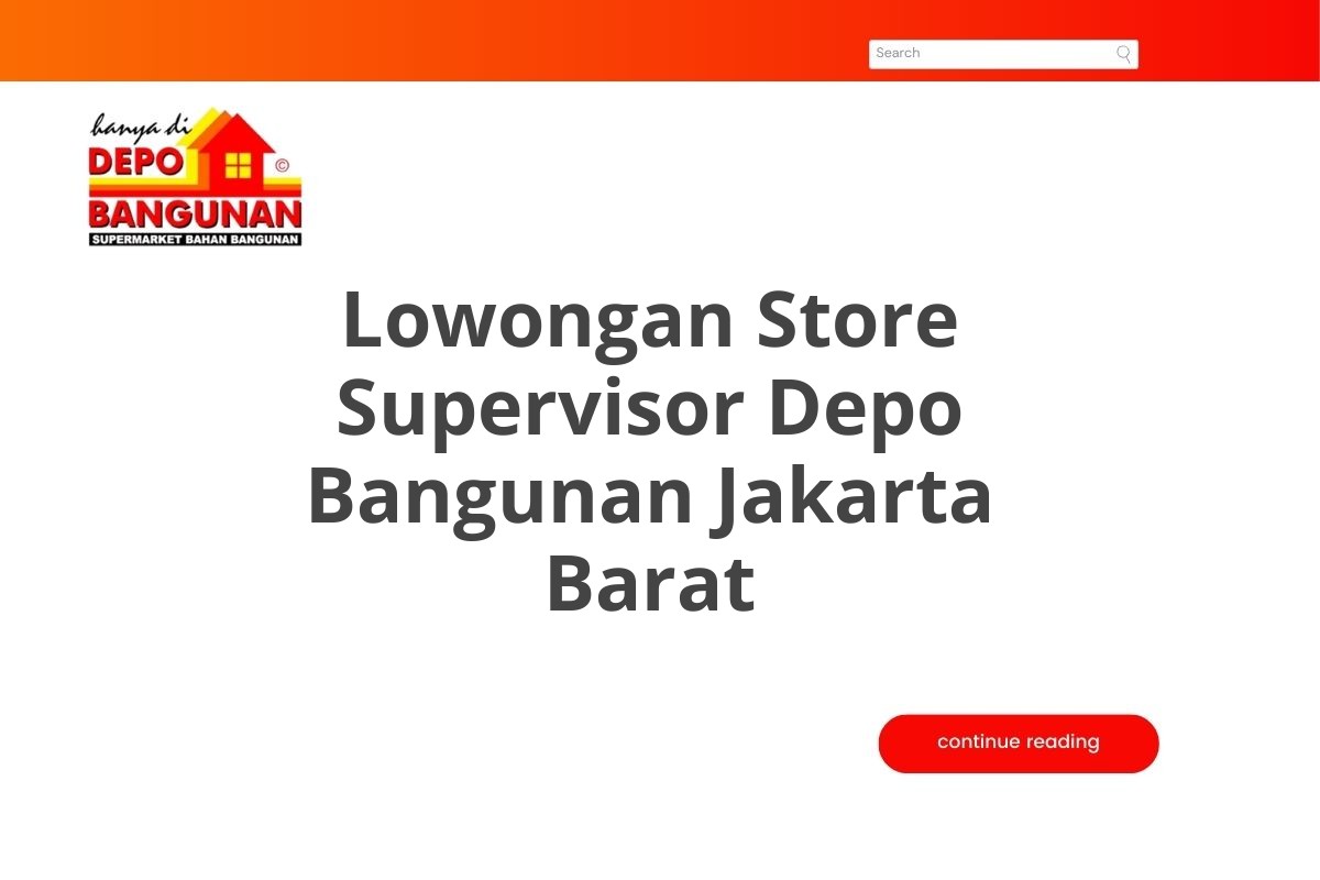 Lowongan Store Supervisor Depo Bangunan Jakarta Barat